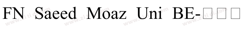 FN Saeed Moaz Uni BE字体转换